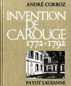 Invention de Carouge, 1772-1792