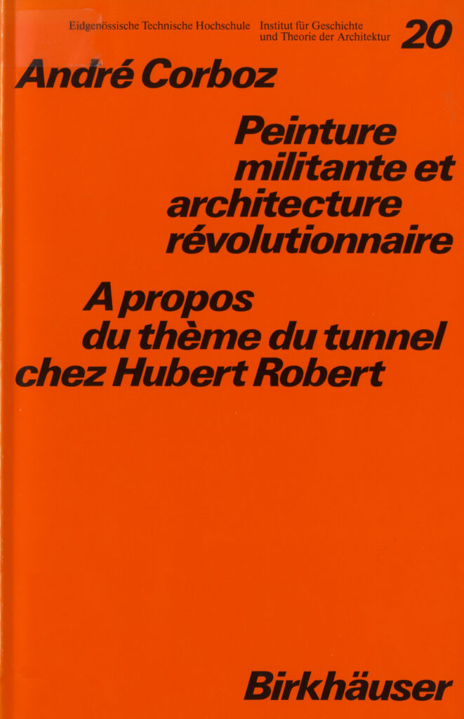 Peinture militante et architecture révolutionnaire: à propos du thème du tunnel chez Hubert Robert