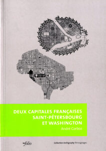 Deux capitales françaises, Saint-Pétersbourg et Washington