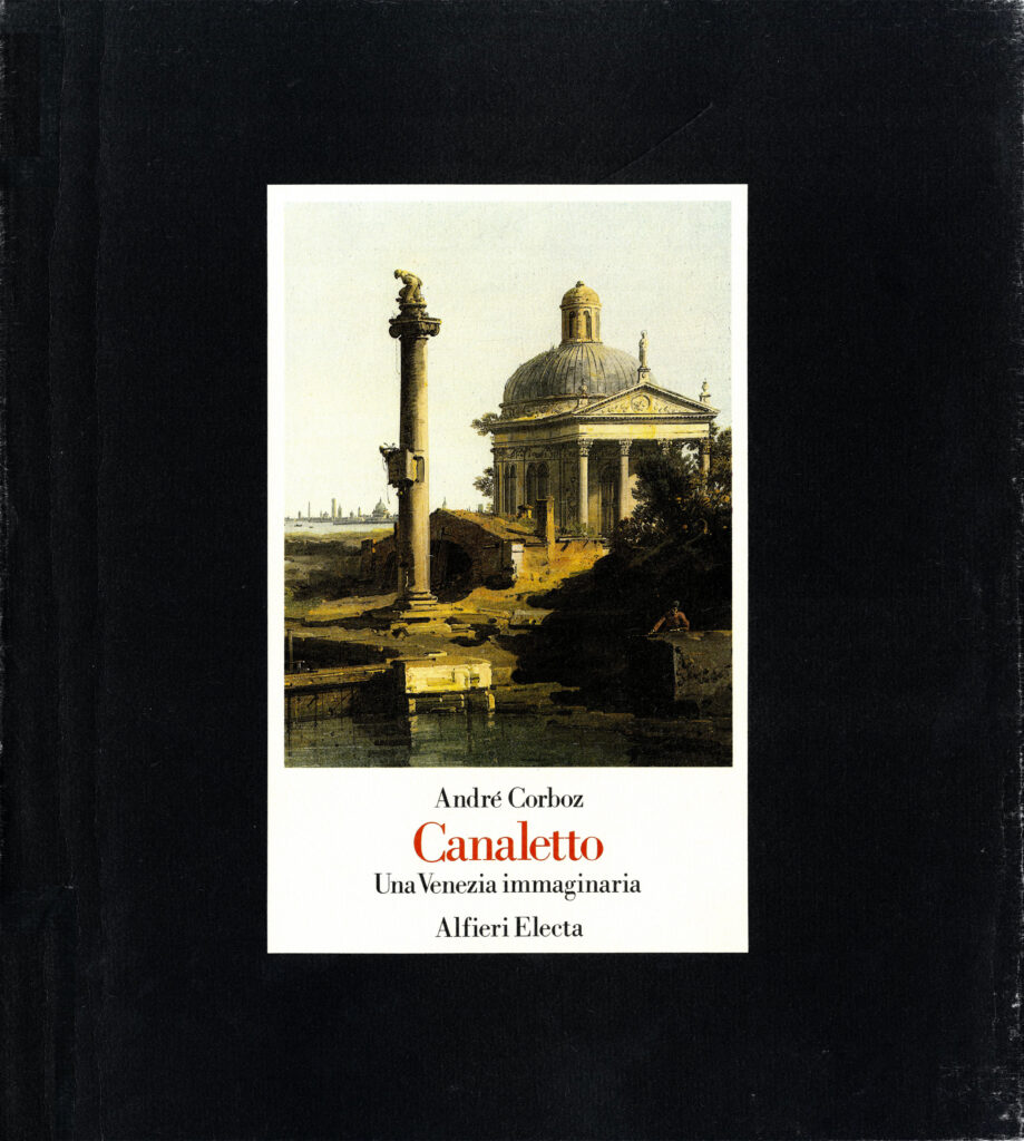 Canaletto. Una Venezia immaginaria