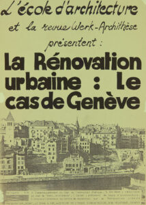 La Rénovation urbaine: Le cas de Genève, 1976
