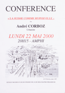 Poster for the presentation of La Suisse come hyperville at the Ecole d'Architecture de Strasbourg, 2000